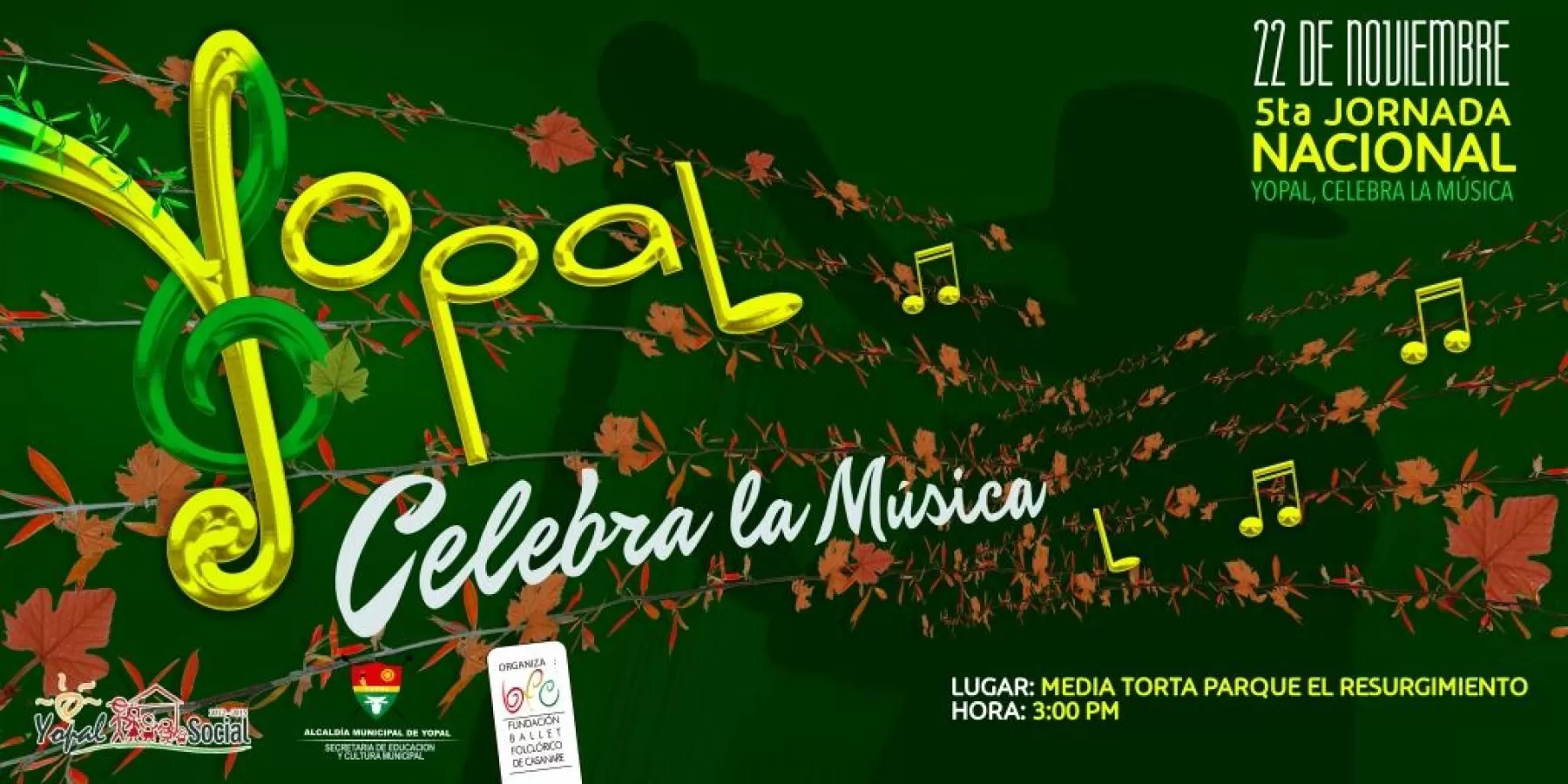 En Yopal, el domingo 22 de noviembre será la fecha que celebrará la música, en una cita que convoca a toda la comunidad en el Parque El Resurgimiento a partir de las 3:00 pm