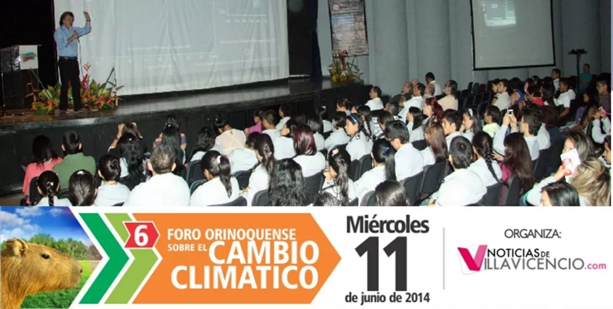 El  11 de junio se realizará la sexta versión del Foro Orinoquense sobre el Cambio Climático.