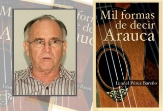 En Villavicencio, presentaron el libro Mil formas de decir Arauca, del escritor araucano Leonel Pérez Bareño.