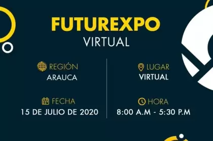 Este 15 de julio por primera vez de manera virtual Futurexpo Arauca.