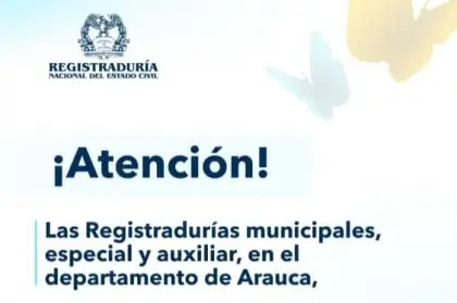 Registradurías en Arauca extienden horarios para trámites de documentos